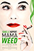 la daronne ( mama weed) (2020)